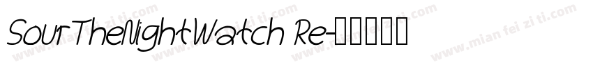 SourTheNightWatch Re字体转换
